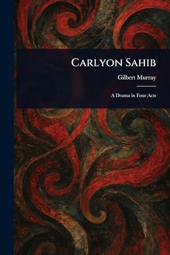 Carlyon Sahib von Anson Street Press