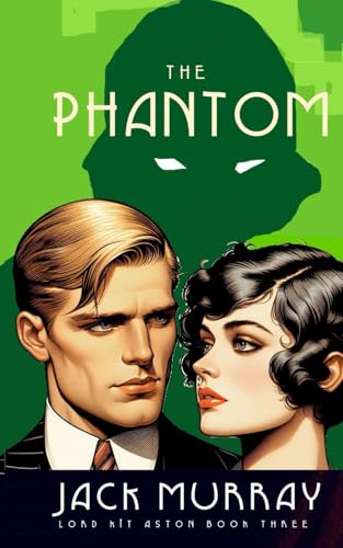 The Phantom: The Fourth Lord Kit Aston Mystery von Independently published