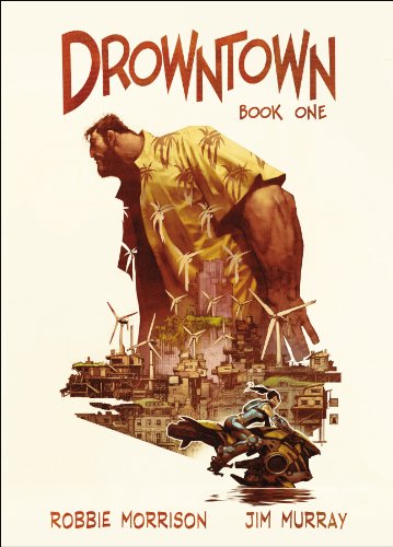 Drowntown: Book One