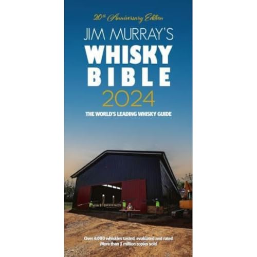 Jim Murray's Whisky Bible 2024 von Dram Good Books Ltd