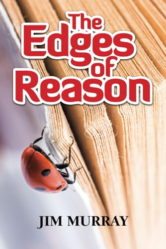 The Edges of Reason von Independently published