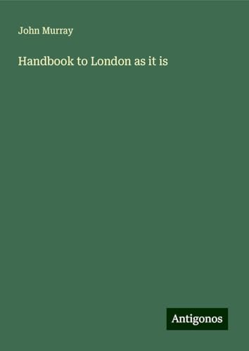 Handbook to London as it is Handbook to London as it is