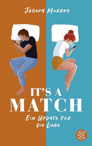 It's a match – Ein Update für die Liebe: Humorvoller Liebesroman für Fans von Marian Keyes und Beth O’Leary It's a match – Ein Update für die Liebe: Humorvoller Liebesroman für Fans von Marian Keyes und Beth O’Leary