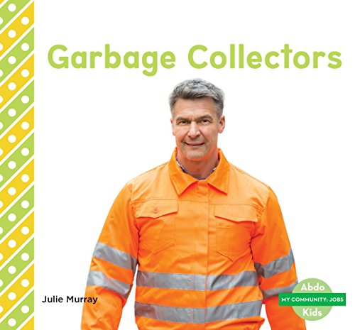 Garbage Collectors (My Community: Jobs)