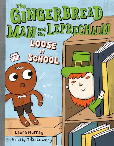 The Gingerbread Man and the Leprechaun Loose at School (The Gingerbread Man Is Loose, Band 5) von Putnam