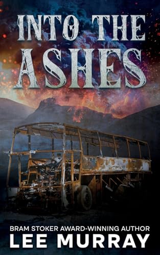 Into the Ashes (Taine McKenna Adventures, Band 3) von Squabbling Sparrows Press