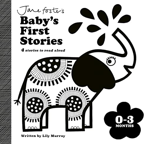 Jane Foster's Baby's First Stories: 0–3 months: Look and Listen with Baby