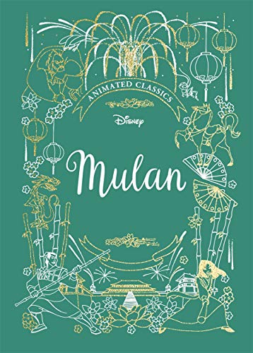 Mulan (Disney Animated Classics): A deluxe gift book of the classic film - collect them all! (Shockwave)