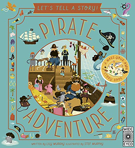 Pirate Adventure (Let's Tell a Story) von Wide Eyed Editions