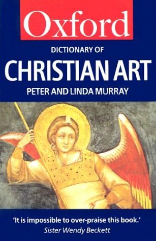 Dictionary of Christian Art (Oxford Paperback Reference)