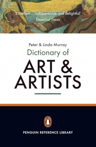 The Penguin Dictionary of Art and Artists (Dictionary, Penguin)