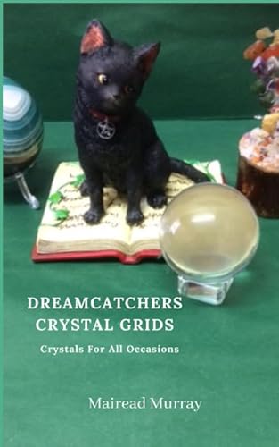 Dreamcatchers Crystal Grids: Crystals Grids For Different Occasions