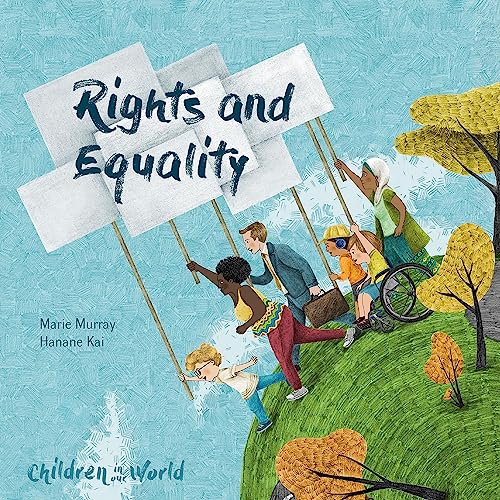 Children in Our World: Rights and Equality von Wayland