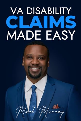 VA Disability Claims Made Easy von Independently published