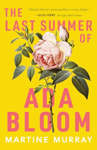 The Last Summer of ADA Bloom von Tin House Books