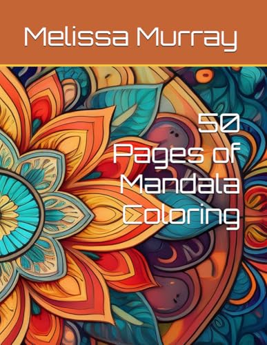 50 Pages of Mandala Coloring von Independently published