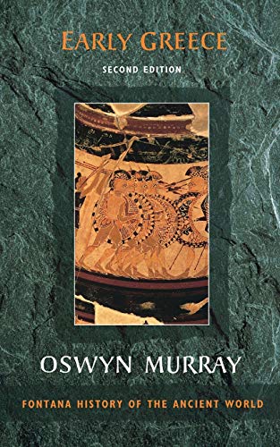 EARLY GREECE [Second edition] (Fontana History of the Ancient World)
