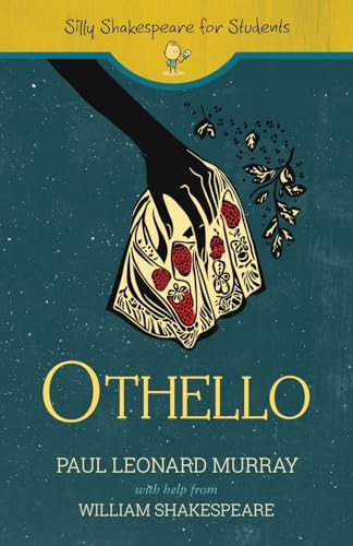 Othello (Silly Shakespeare for Students, Band 5) von Alphabet Publishing
