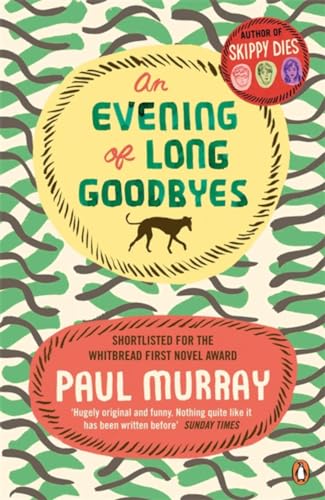 An Evening of Long Goodbyes: From the Booker Prize-winning author of The Bee Sting