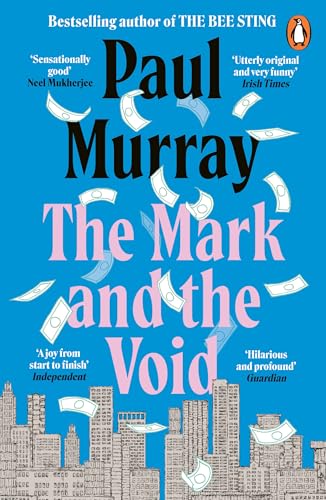 The Mark and the Void: From the author of The Bee Sting