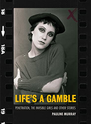 Lifeæs a Gamble: Penetration, the Invisible Girls and Other Stories von Omnibus Press