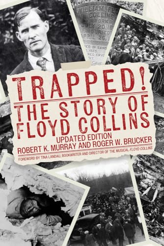 Trapped!: The Story of Floyd Collins von University Press of Kentucky