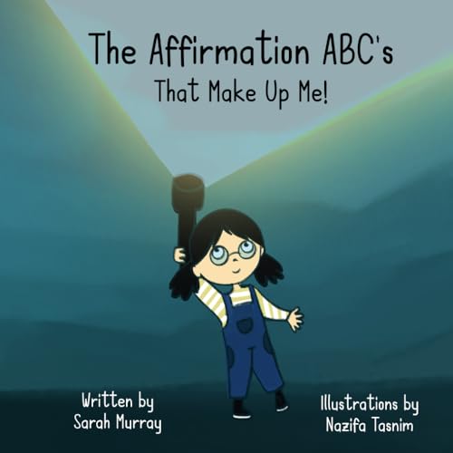The Affirmation ABC's: That Make Up Me von Independently published