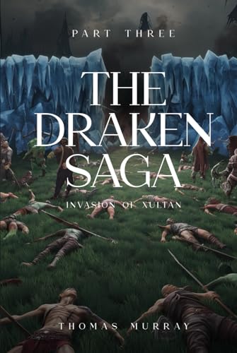 The Draken Saga: The Invasion von Independently published