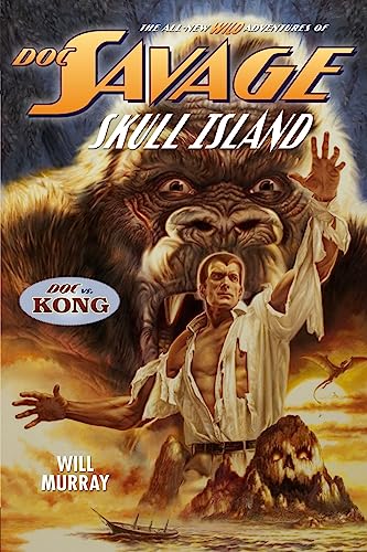 Doc Savage: Skull Island (The Wild Adventures of Doc Savage, Band 6) von Altus Press
