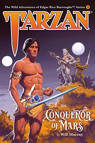 Tarzan, Conqueror of Mars (The Wild Adventures of Edgar Rice Burroughs, Band 9) von Altus Press