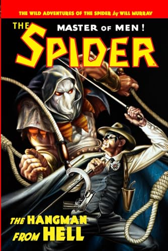 The Spider: The Hangman from Hell (The Wild Adventures of The Spider, Band 4)