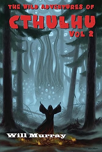 The Wild Adventures of Cthulhu: Volume two von Independently published