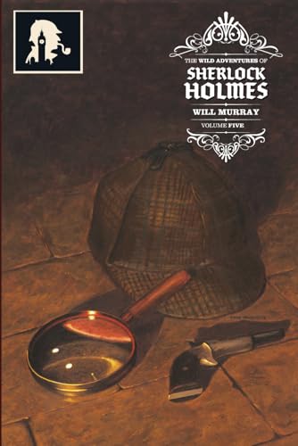 The Wild Adventures of Sherlock Holmes, Vol. 5 von Independently published