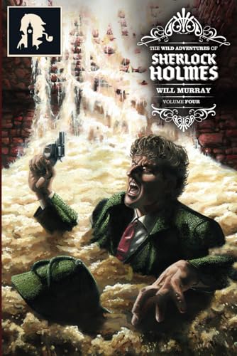 The Wild Adventures of Sherlock Holmes, Volume 4 von Independently published