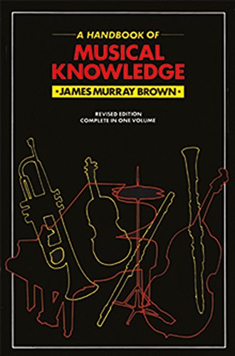 Handbook Of Musical Knowledge: General Musicianship Texts
