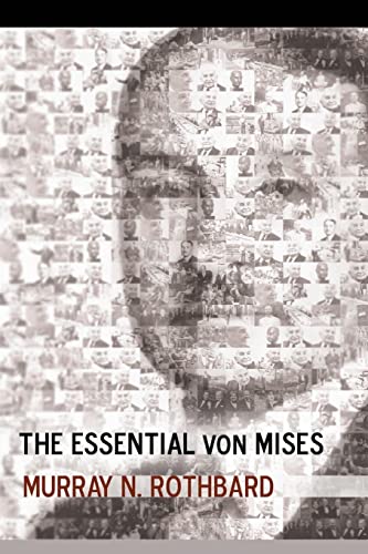 The Essential von Mises von Createspace Independent Publishing Platform