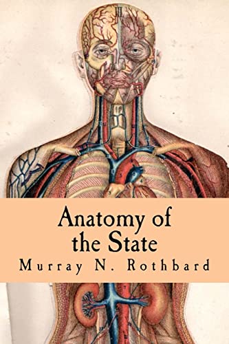 Anatomy of the State (Large Print Edition) von Createspace Independent Publishing Platform