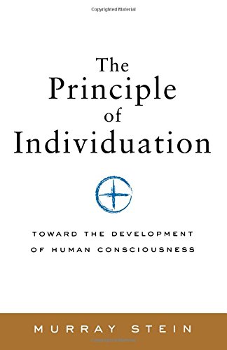 The Principle of Individuation: Toward the Development of Human Consciousness von Chiron Publications