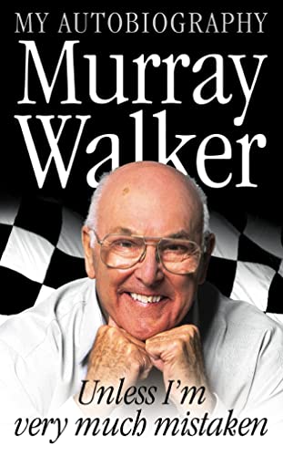 Unless I'm Very Much Mistaken: My Autobiography von HarperCollins