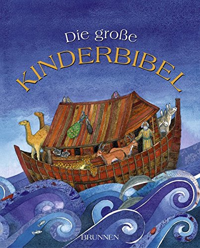 Die große Kinderbibel von Brunnen-Verlag, Gießen