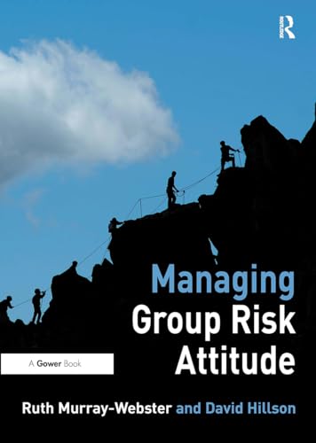 Managing Group Risk Attitude von Routledge