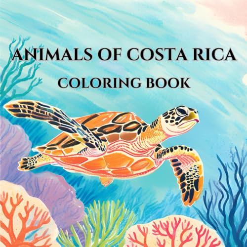 Costa Rica’s Amazing Animals – A Fun Coloring Book for Kids: Simple and Easy-to-Color Wildlife Illustrations for Children Ages 4-8 | Educational ... the World (Animals from Around the World) von Independently published