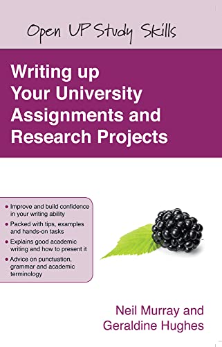 Writing up your university assignments and research projects: A practical handbook