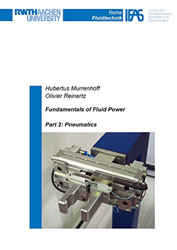 Fundamentals of Fluid Power: Part 2: Pneumatics (Reihe Fluidtechnik)