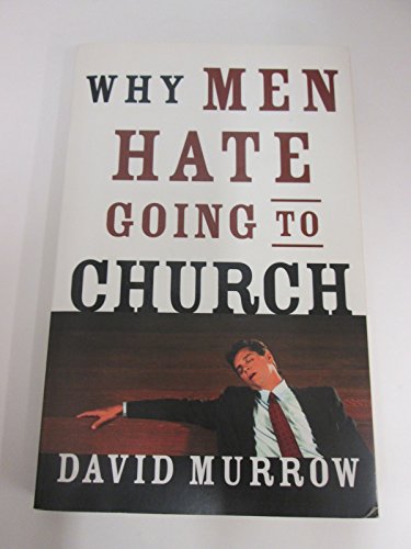 WHY MEN HATE GOING TO CHURCH WHY MEN HATE GOING TO CHURCH