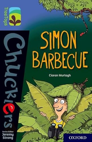Oxford Reading Tree TreeTops Chucklers: Oxford Level 17: Simon Barbecue