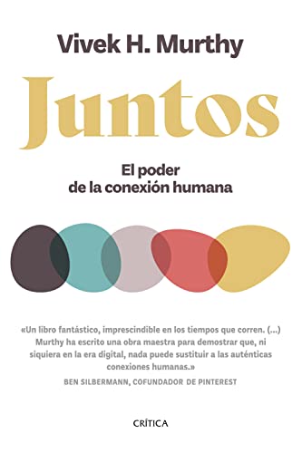Juntos: El poder de la conexión humana (Ares y Mares) von Editorial Crítica
