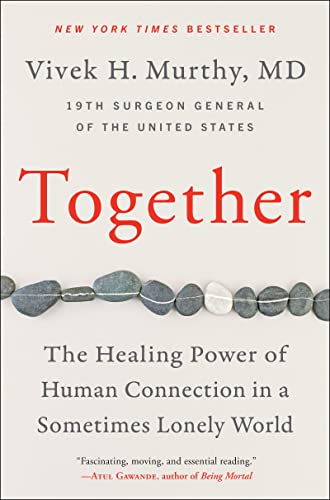 Together: The Healing Power of Human Connection in a Sometimes Lonely World von Harper Paperbacks