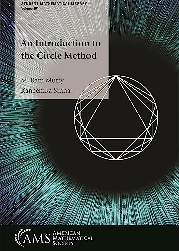 An Introduction to the Circle Method (Student Mathematical Library)