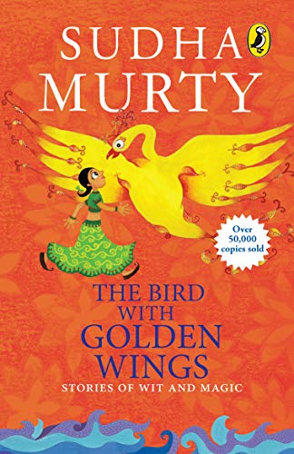 The Bird With Golden Wings: Stories of Wit and Magic